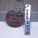 The 1975 Necklace - You Look So Cool / Necklace or Keychain